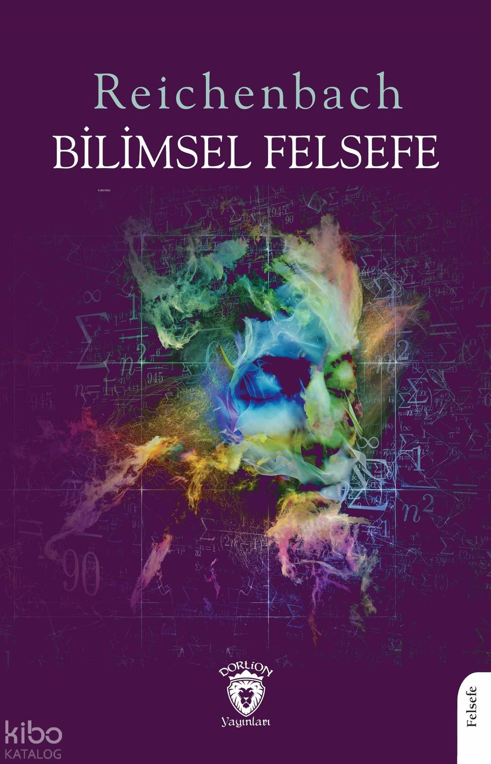 Bilimsel Felsefe - Reichenbach