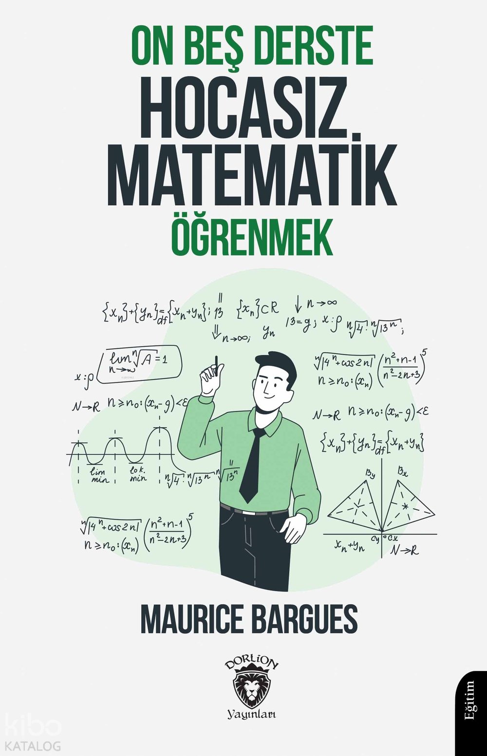 On Beş Derste Hocasız Matematik Öğrenmek - Maurice Bargues