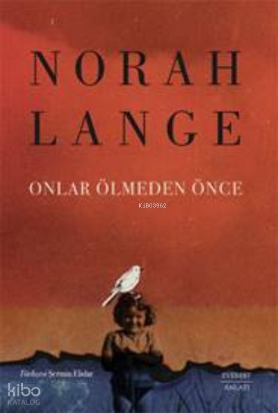 Onlar Ölmeden Önce - Norah Lange