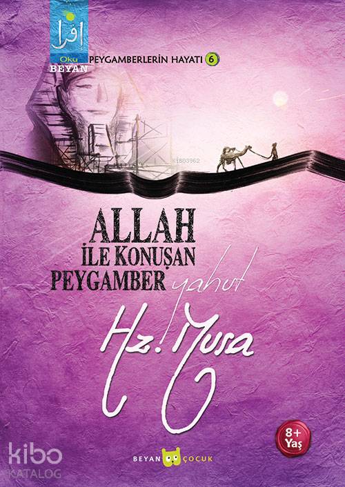 Allah İle Konuşan Peygamber Yahut Hz. Musa - Osman Koca