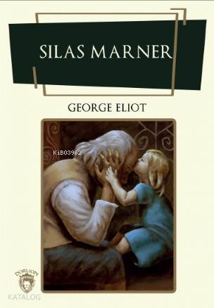 Sılas Marner - George Eliot