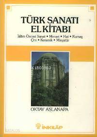 Türk Sanatı - Oktay Aslanapa