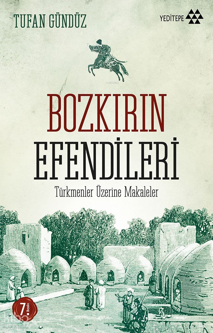 Bozkırın Efendileri - Tufan Gündüz