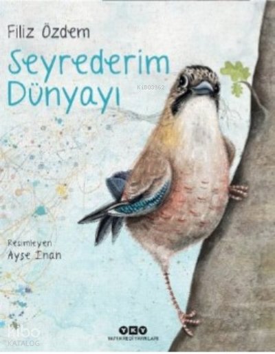 Seyrederim Dünyayı - Filiz Özdem