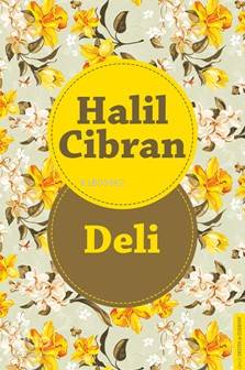 Deli - Halil Cibran