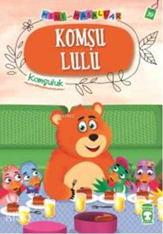 MİNİ MASALLAR KOMŞU LULU