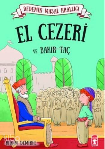 El Cezeri ve Bakır Taç - Didem Demirel