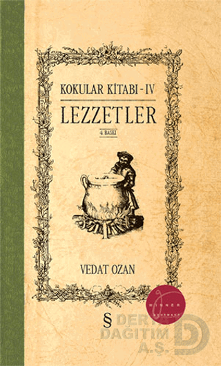 KOKULAR KİTABI IV - LEZZETLER