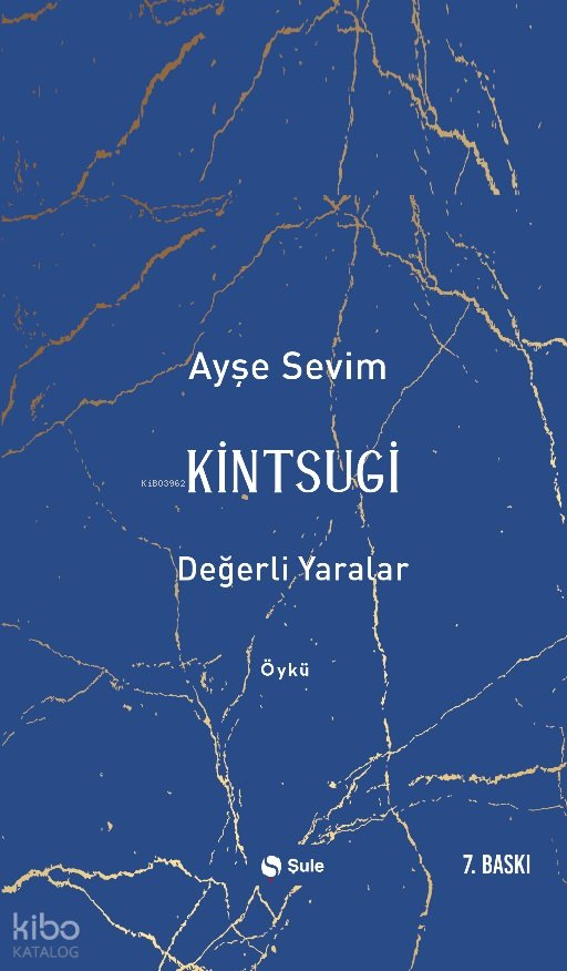 Kintsugi - Ayşe Sevim