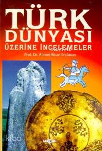 Türk Dünyası Üzerine İncelemeler (1.hm)