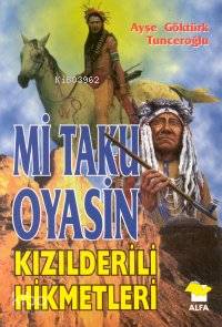 Mi Taku Oyasin