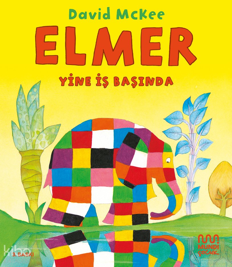 Elmer Yine İş Başında - David Mckee
