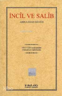 İncîl ve Salîb - Abdulehad Davud