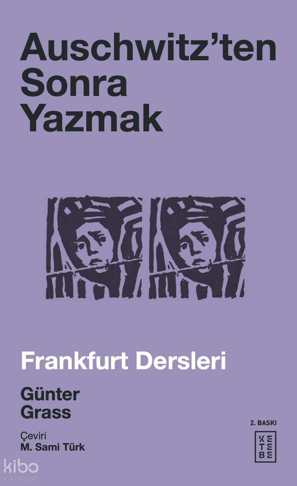Auschwitzen'ten Sonra Yazmak
