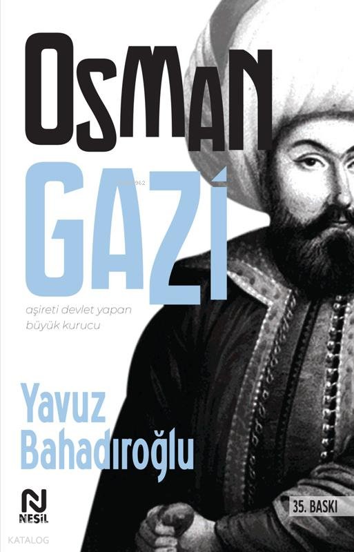Osman Gazi - Yavuz Bahadıroğlu