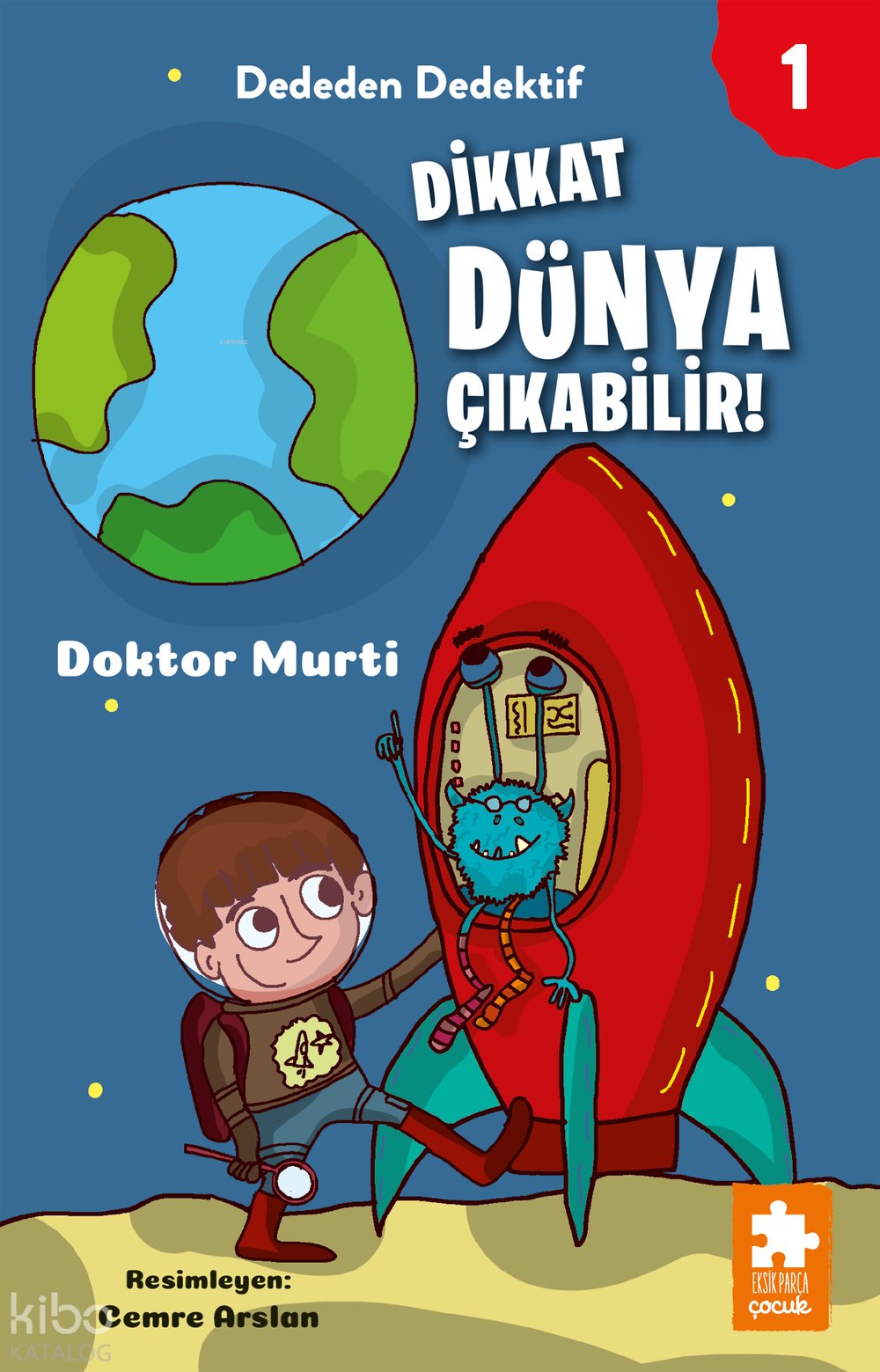 Dikkat Dünya Çıkabilir!