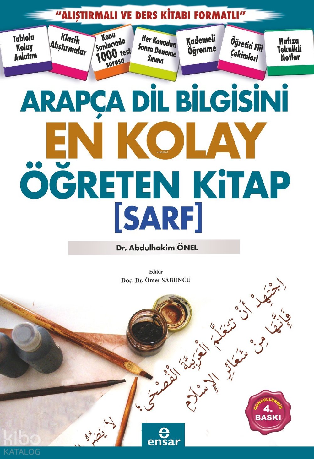 Arapça Dil Bilgisini En Kolay Öğreten Kitap (Sarf) - Ömer Sabuncu, Abdülhakim Önel