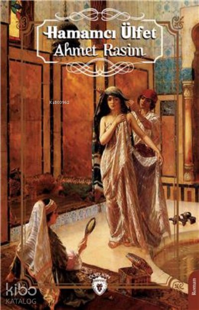 Hamamcı Ülfet - Ahmet Rasim