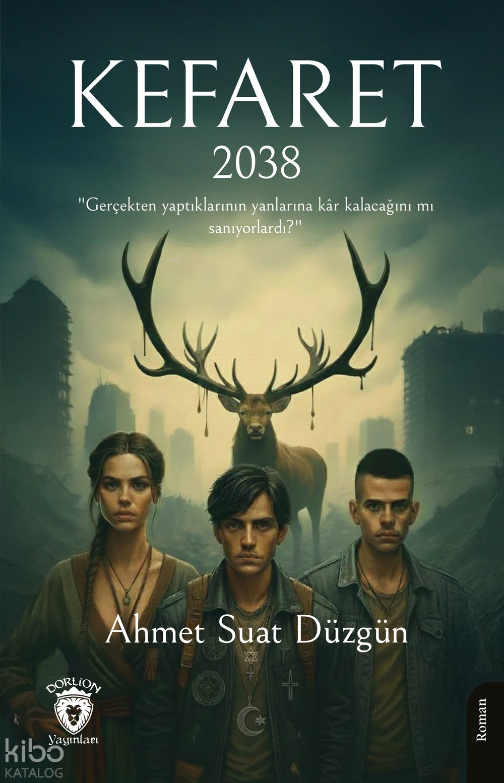 Kefaret - 2038 - Ahmet Suat Düzgün