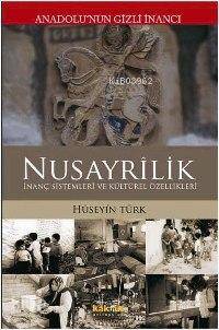 Anadolunun Gizli İnancı Nusayrîlik