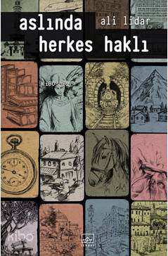 Aslında Herkes Haklı - Ali Lidar