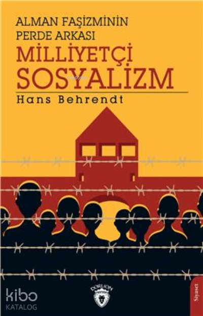 Alman Faşizminin Perde Arkası Milliyetçi Sosyalizm