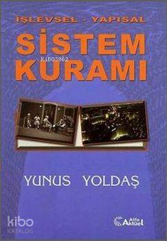 Sistem Kuramı - Yunus Yoldaş