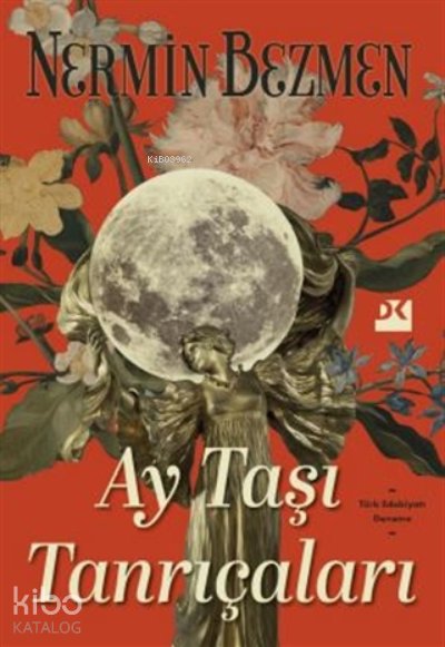 Ay Taşı Tanrıçaları - Nermin Bezmen