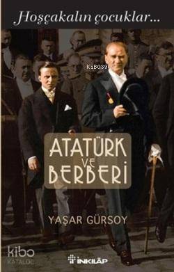 Atatürk ve Berberi - Yaşar Gürsoy