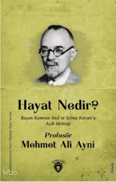 Hayat Nedir? - Mehmet Ali Aynî