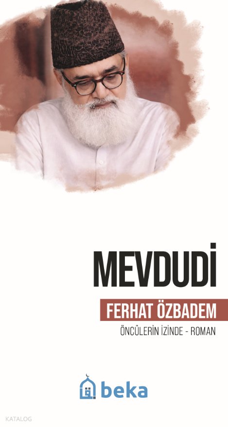 Mevdudi - Ferhat Özbadem