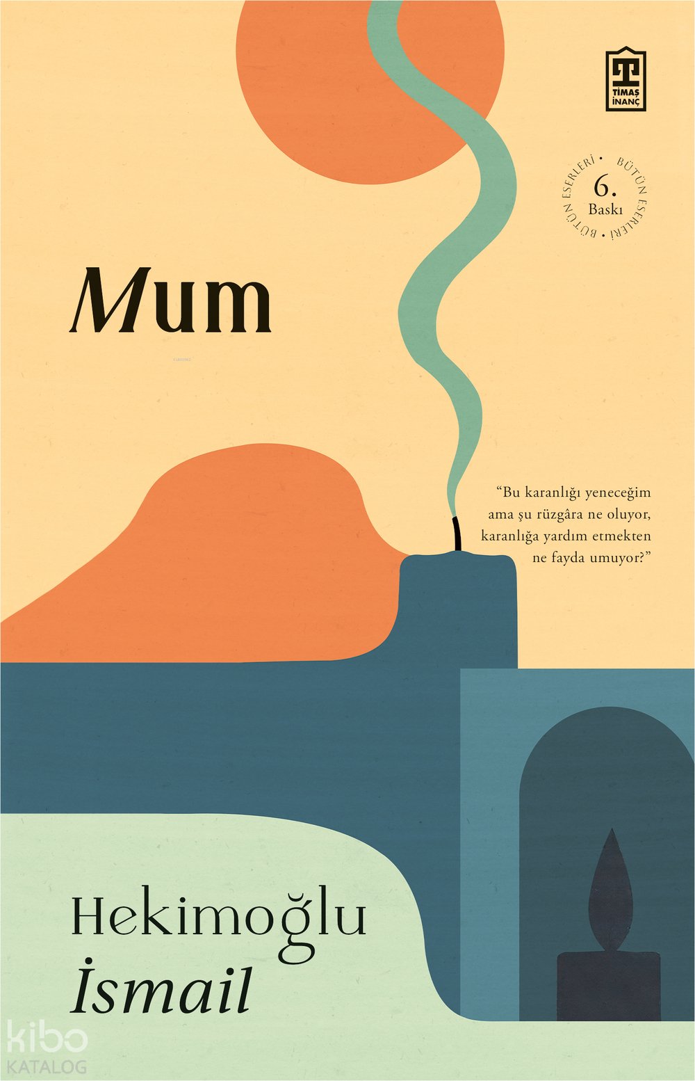 Mum - Hekimoğlu İsmail