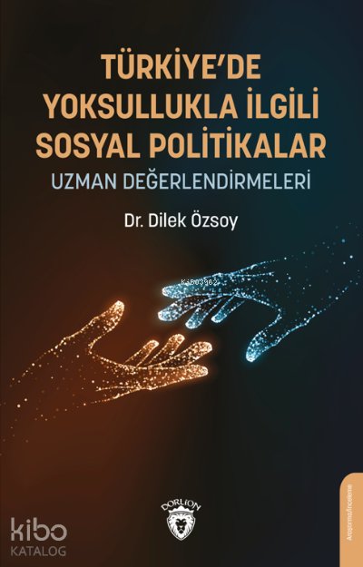 Türkiye’de Yoksullukla İlgili Sosyal Politikalar