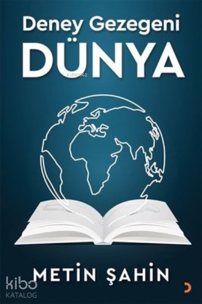 Deney Gezegeni Dünya - Metin Şahin