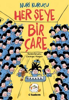Her Şeye Bir Çare - Nuri Kurucu