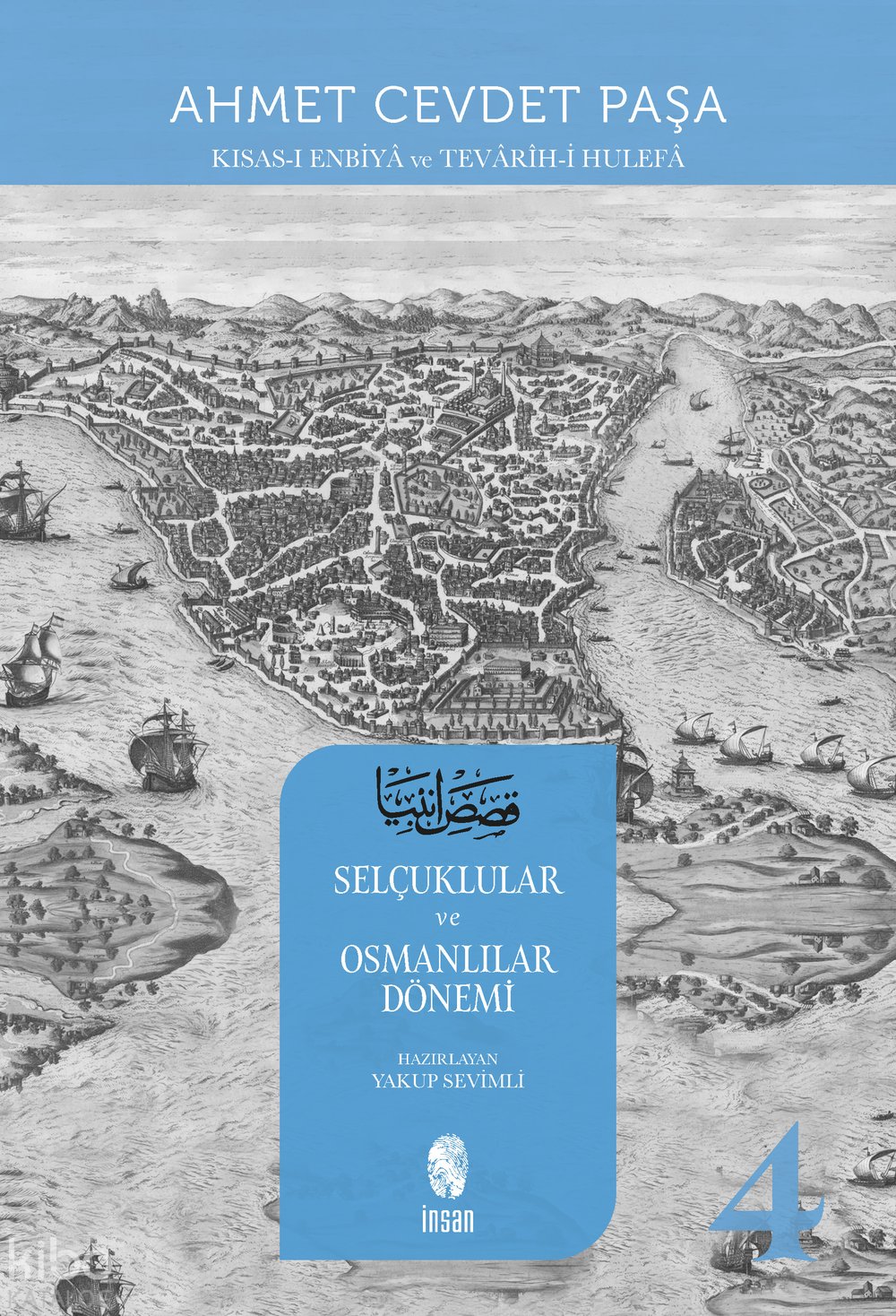 Selçuklular ve Osmanlı Dönemi - Kısas - ı Enbiya 4. Cilt - Ahmet Cevdet Paşa