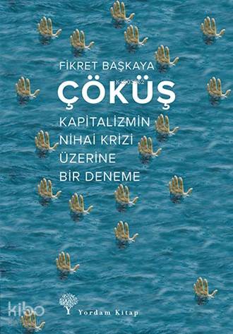 Çöküş - Fikret Başkaya