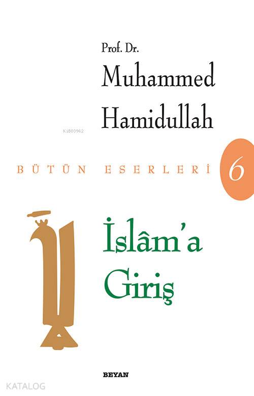 İslam'a Giriş - Muhammed Hamidullah