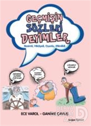 GEÇMİŞİN SÖZLERİ DEYİMLER