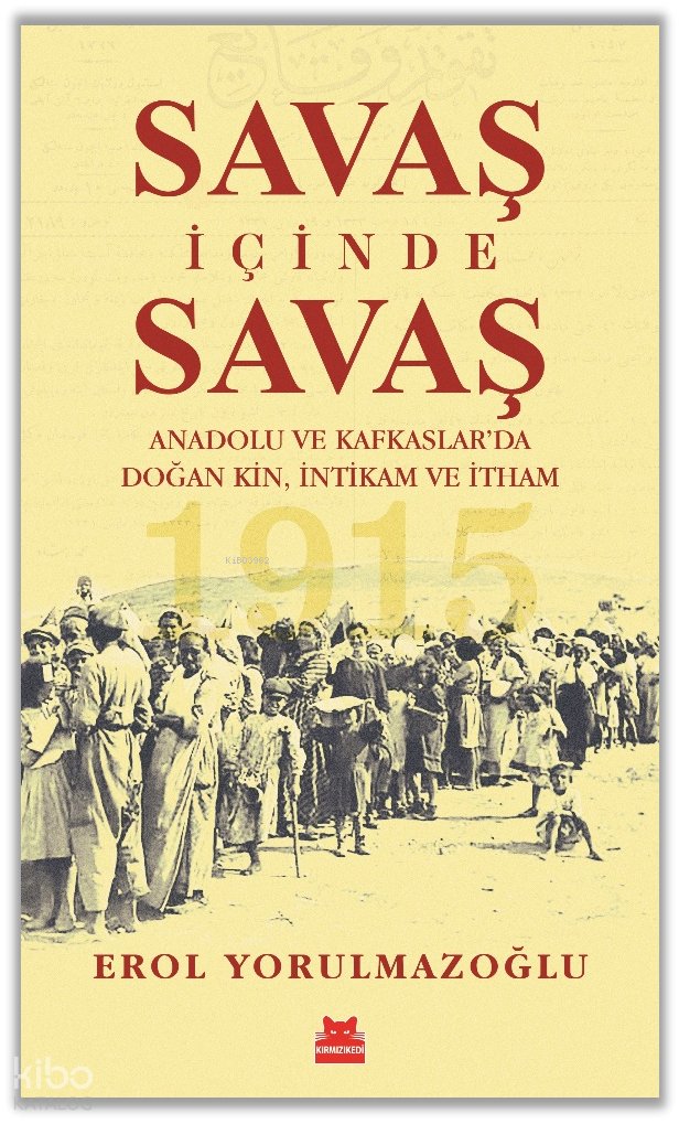 Savaş İçinde Savaş - Erol Yorulmazoğlu