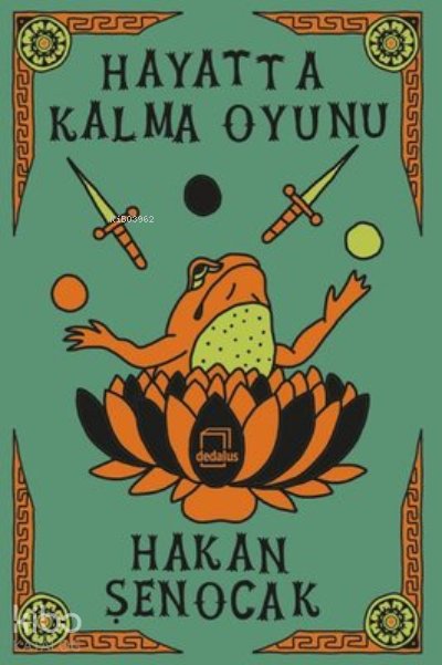 Hayatta Kalma Oyunu - Hakan Şenocak