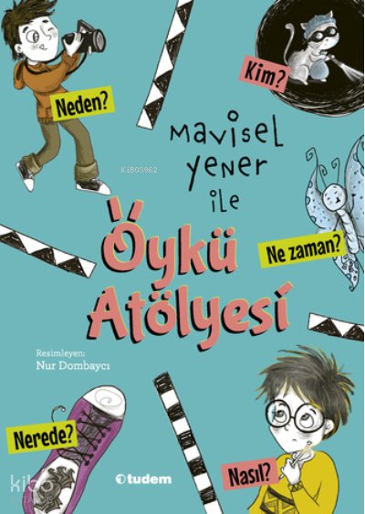 Mavisel Yener İle Öykü Atölyesi - Mavisel Yener