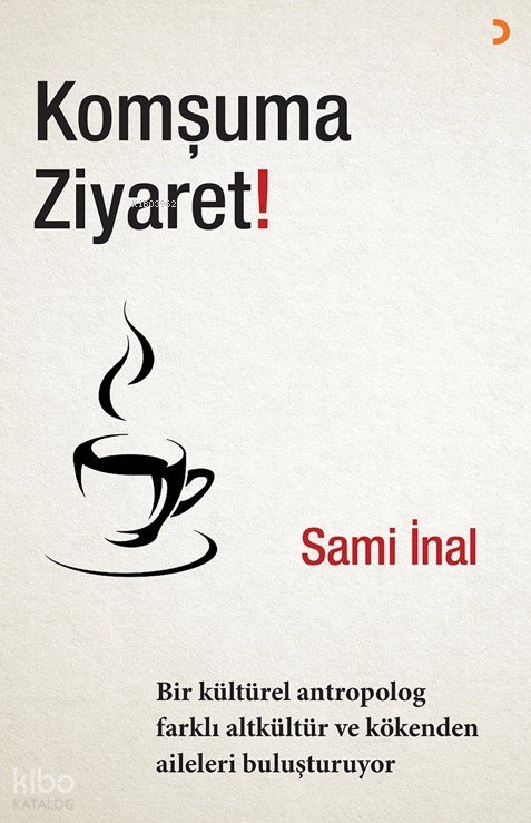 Komşuma Ziyaret! - Sami İnal