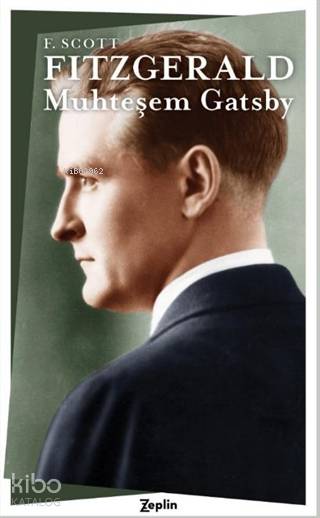 Muhteşem Gatsby - F. Scott Fitzgerald
