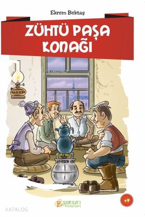 Zühtü Paşa Konağı - Ekrem Bektaş