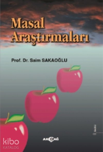 Masal Araştırmaları - Saim Sakaoğlu