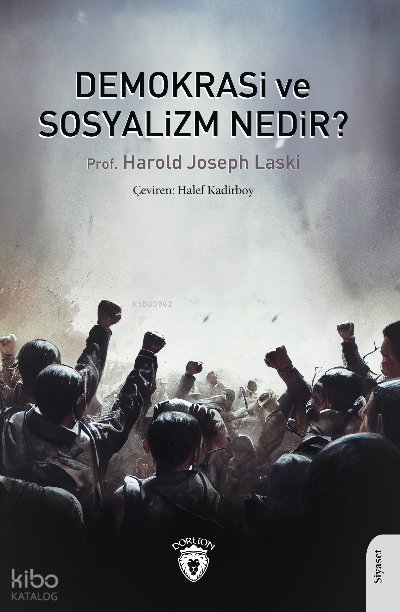 Demokrasi ve Sosyalizm Nedir? - Harold Joseph Laski