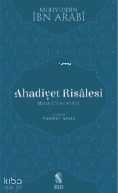 Ahadiyet Risalesi - Muhyiddin İbn Arabi