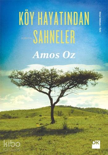 Köy Hayatından Sahneler - Amos Oz