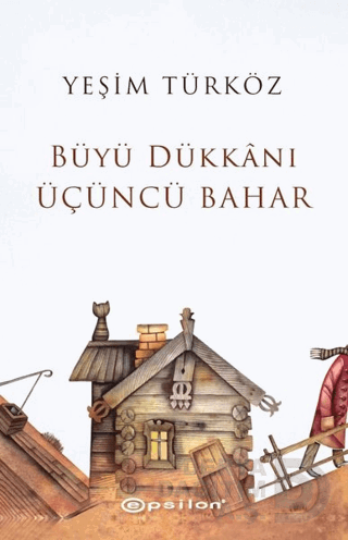 BÜYÜ DÜKKANI ÜÇÜNCÜ BAHAR